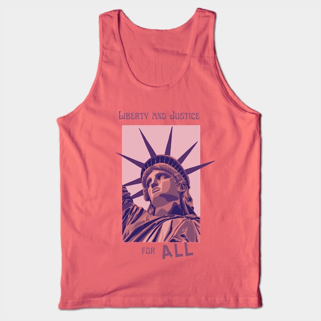 Liberty and Justice for ALL Tank Top by Slightly Unhinged